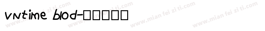 VNtime blod字体转换